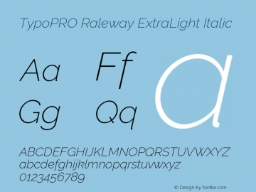 TypoPRO Raleway ExtraLight Italic Version 3.000; ttfautohint (v0.96) -l 8 -r 28 -G 28 -x 14 -w 