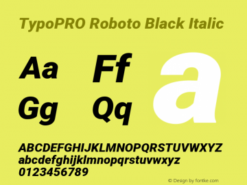 TypoPRO Roboto Black Italic Version 2.000980; 2014 Font Sample