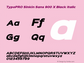 TypoPRO Sinkin Sans 900 X Black Italic Sinkin Sans (version 1.0)  by Keith Bates   •   © 2014   www.k-type.com图片样张