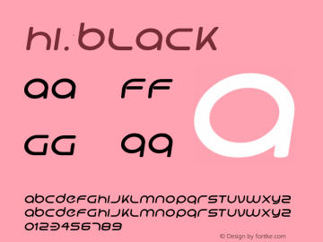 Hi. Black Version 1.996 Font Sample