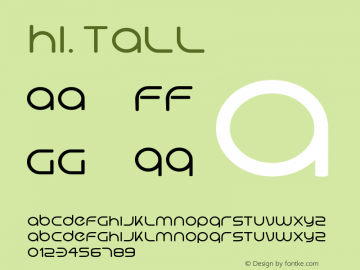 Hi. Tall Version 1.996 Font Sample