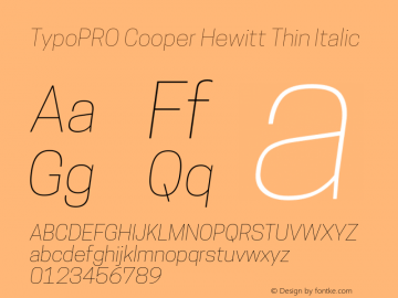 TypoPRO Cooper Hewitt Thin Italic 1.000 Font Sample