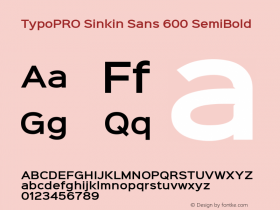 TypoPRO Sinkin Sans 600 SemiBold Sinkin Sans (version 1.0)  by Keith Bates   •   © 2014   www.k-type.com图片样张