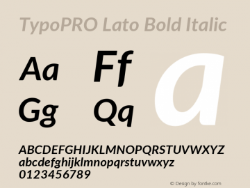 TypoPRO Lato Bold Italic Version 2.010; 2014-09-01; http://www.latofonts.com/图片样张