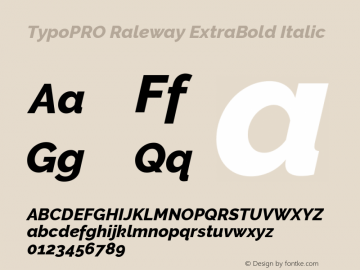 TypoPRO Raleway ExtraBold Italic Version 3.000; ttfautohint (v0.96) -l 8 -r 28 -G 28 -x 14 -w 