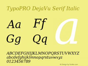 TypoPRO DejaVu Serif Italic Version 2.34 Font Sample