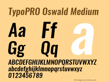 TypoPRO Oswald Medium 3.0; ttfautohint (v0.94.23-7a4d-dirty) -l 8 -r 50 -G 150 -x 0 -w 