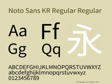 Noto Sans KR Regular Regular Version 1.001;PS 1.001;hotconv 1.0.78;makeotf.lib2.5.61930图片样张