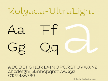 Kolyada-UltraLight ☞ Version 1.000 2012 initial release;com.myfonts.easy.kyryll-tkachev.kolyada.ultra-light.wfkit2.version.3WMn图片样张