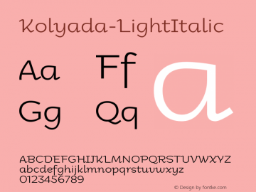 Kolyada-LightItalic ☞ Version 1.000 2013 initial release;com.myfonts.easy.kyryll-tkachev.kolyada.light-italic.wfkit2.version.3WMh图片样张