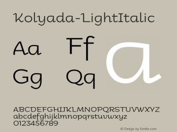 Kolyada-LightItalic ☞ Version 1.000 2013 initial release;com.myfonts.easy.kyryll-tkachev.kolyada.light-italic.wfkit2.version.3WMh图片样张