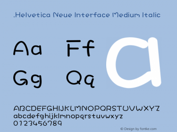 .Helvetica Neue Interface Medium Italic 10.0d35e1图片样张