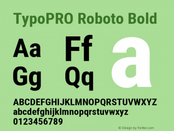 TypoPRO Roboto Bold Version 2.001047; 2014 Font Sample