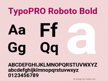 TypoPRO Roboto Bold Version 2.001047; 2014 Font Sample