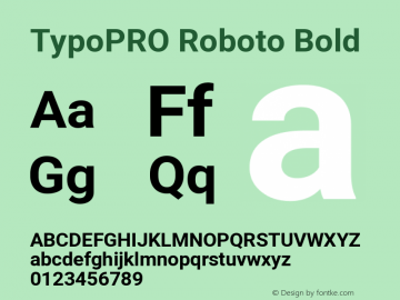 TypoPRO Roboto Bold Version 2.001047; 2014 Font Sample