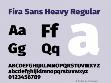 Fira Sans Heavy Regular Version 4.100;PS 004.100;hotconv 1.0.70;makeotf.lib2.5.58329 Font Sample