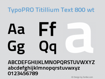 TypoPRO Titillium Text 800 wt Version 25.000 Font Sample