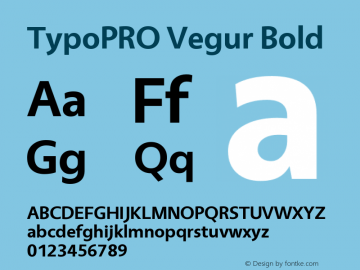 TypoPRO Vegur Bold Version 1.000;PS 007.000;hotconv 1.0.70;makeotf.lib2.5.58329图片样张