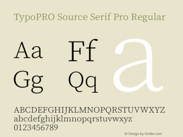 TypoPRO Source Serif Pro Regular Version 1.017;PS (version unavailable);hotconv 1.0.79;makeotf.lib2.5.61930图片样张