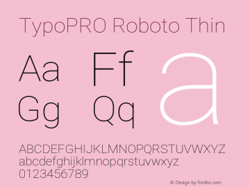 TypoPRO Roboto Thin Version 2.001047; 2014 Font Sample