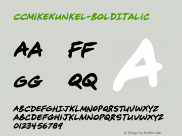 CCMikeKunkel-BoldItalic ☞ Version 1.01 2014;com.myfonts.easy.comicraft.mike-kunkel.bold-italic.wfkit2.version.4nNi图片样张