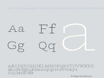 Slab /Users/simonegli/Desktop/Diamond/instances/Normal/SeanSlab-NormalExtralight.ufo Version Version Beta 1.0图片样张