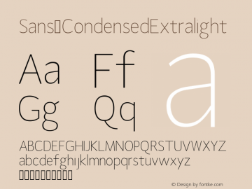 Sans CondensedExtralight Version Version 1.0 Font Sample