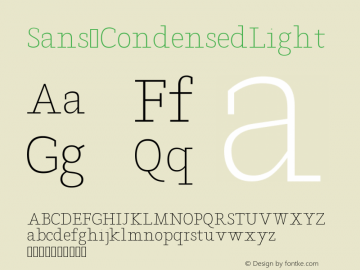 Sans CondensedLight Version Version 1.0 Font Sample
