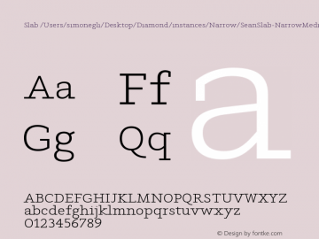 Slab /Users/simonegli/Desktop/Diamond/instances/Narrow/SeanSlab-NarrowMedium.ufo Version Version Beta 1.0图片样张
