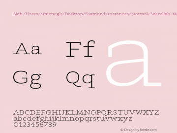 Slab /Users/simonegli/Desktop/Diamond/instances/Normal/SeanSlab-NormalRegular.ufo Version Version Beta 1.0 Font Sample