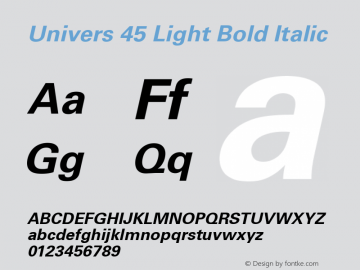Univers 45 Light Bold Italic OTF 1.0;PS 001.004;Core 1.0.22 Font Sample