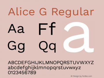 Alice G Regular Version 1.000;PS 001.000;hotconv 1.0.70;makeotf.lib2.5.58329图片样张
