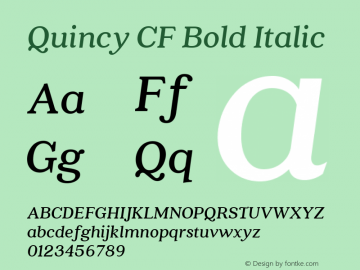 Quincy CF Bold Italic Version 2.005;PS 002.005;hotconv 1.0.70;makeotf.lib2.5.58329 Font Sample