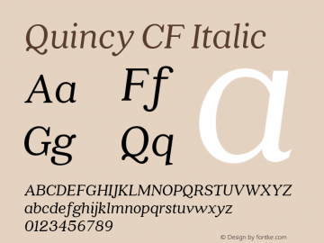 Quincy CF Italic Version 2.005;PS 002.005;hotconv 1.0.70;makeotf.lib2.5.58329 Font Sample