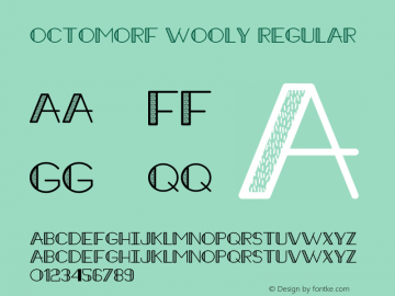 Octomorf Wooly Regular Version 1.001;PS 001.001;hotconv 1.0.56;makeotf.lib2.0.21325图片样张