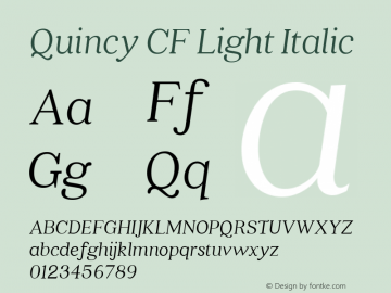 Quincy CF Light Italic Version 2.005;PS 002.005;hotconv 1.0.70;makeotf.lib2.5.58329 Font Sample