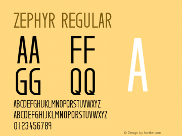 Zephyr Regular Version 1.00 April 25, 2015, initial release Font Sample