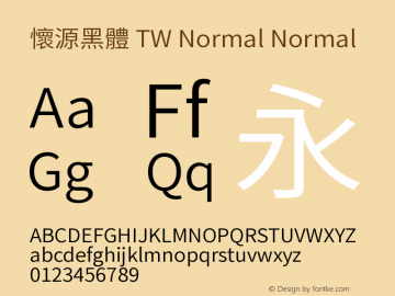 懷源黑體 TW Normal Normal Version 1.002.20150501 Font Sample