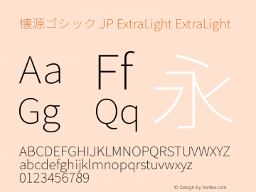 懐源ゴシック JP ExtraLight ExtraLight Version 1.002.20150501图片样张