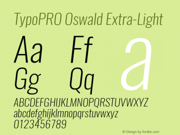 TypoPRO Oswald Extra-Light 3.0; ttfautohint (v0.94.23-7a4d-dirty) -l 8 -r 50 -G 200 -x 0 -w 