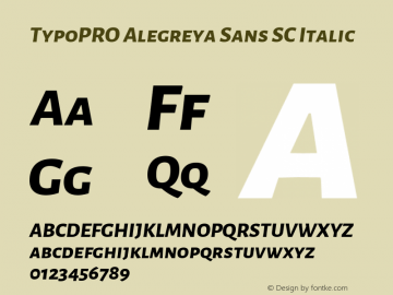 TypoPRO Alegreya Sans SC Italic Version 1.000;PS 001.000;hotconv 1.0.70;makeotf.lib2.5.58329 DEVELOPMENT图片样张