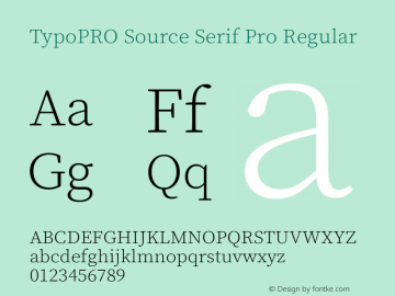 TypoPRO Source Serif Pro Regular Version 1.017;PS (version unavailable);hotconv 1.0.79;makeotf.lib2.5.61930图片样张