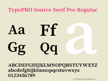 TypoPRO Source Serif Pro Regular Version 1.017;PS 1.0;hotconv 1.0.79;makeotf.lib2.5.61930图片样张