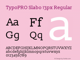 TypoPRO Slabo 13px Regular Version 1.02 Build 005a Font Sample