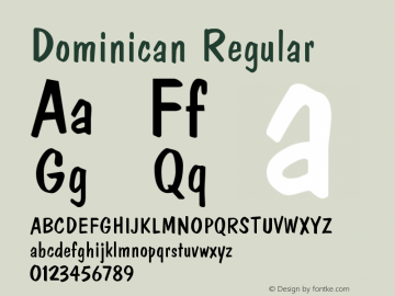 Dominican Regular Altsys Fontographer 3.5  2/8/93 Font Sample