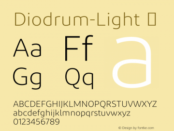 Diodrum-Light ☞ Version 1.001;PS 1.1;hotconv 1.0.81;makeotf.lib2.5.63406;com.myfonts.easy.indian-type-foundry.diodrum.light.wfkit2.version.4oLq图片样张