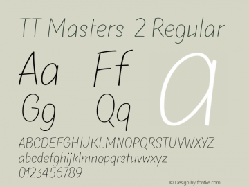 TT Masters  2 Regular Version 1.000;com.myfonts.easy.type-type.tt-masters.thin.wfkit2.version.4oHT Font Sample