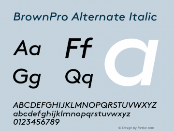 BrownPro Alternate Italic Version 1.001; build 0010 Font Sample