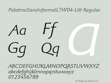 PalatinoSansInformalLTW04-LtIt Regular Version 1.00 Font Sample