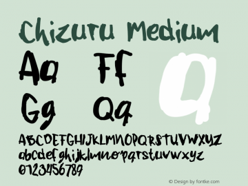 Chizuru Medium Version 1.0 Font Sample